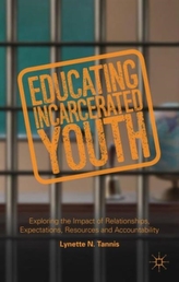  Educating Incarcerated Youth