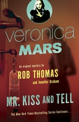  Veronica Mars (2): An Original Mystery by Rob Thomas
