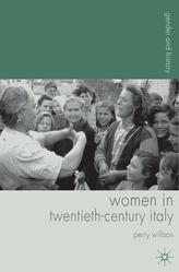  Women in Twentieth-Century Italy