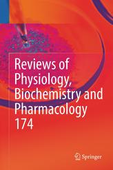  Reviews of Physiology, Biochemistry and Pharmacology Vol. 174