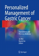  Personalized Management of Gastric Cancer