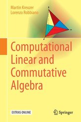  Computational Linear and Commutative Algebra