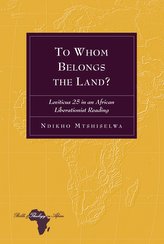  To Whom Belongs the Land?