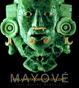 Mayové Poklady starobylých civilizací