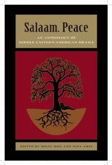  Salaam. Peace: An Anthology of Middle Eastern-American Drama