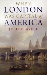  When London Was Capital of America