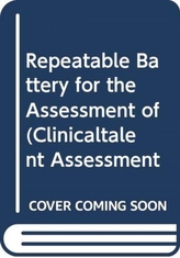  REPEATABLE BATTERY FOR THE ASSESSMENT OF