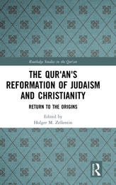 The Qur'an's Reformation of Judaism and Christianity