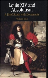  Louis XIV and Absolutism