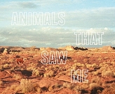  Ed Panar - Animals That Saw Me