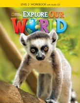  Explore Our World 2: Workbook with Audio CD