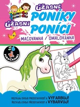 Úžasné poníky / Úžasní poníci - Maľovanka / Omalovánka