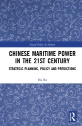  Chinese Maritime Power in the 21st Century