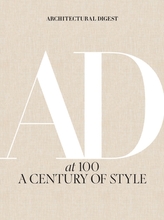  Architectural Digest at 100:A Century of Style