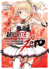  Arifureta: From Commonplace to World's Strongest ZERO (Light Novel) Vol. 1