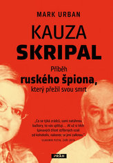 Kauza Skripal - Příběh ruského špiona, který přežil svou smrt