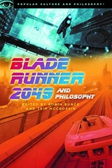  Blade Runner 2049 and Philosophy