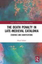 The Death Penalty in Late-Medieval Catalonia