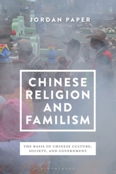  Chinese Religion and Familism