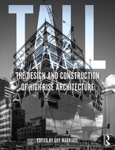 Tall: the design and construction of high-rise architecture