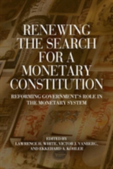  Renewing the Search for a Monetary Constitution