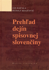 Prehžad dejín spisovnej slovenčiny