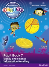  Heinemann Active Maths Northern Ireland - Key Stage 1 - Beyond Number - Pupil book 7 - Money, Finance and Information Ha