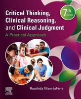  Critical Thinking, Clinical Reasoning, and Clinical Judgment