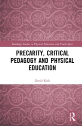  Precarity, Critical Pedagogy and Physical Education