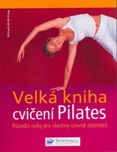 Velká kniha cvičení pilates