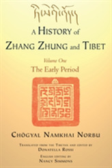 A History Of Zhang Zhung And Tibet, Volume One