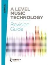  Edexcel A Level Music Technology Revision Guide