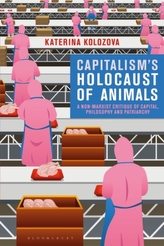  Capitalism's Holocaust of Animals