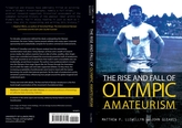 The Rise and Fall of Olympic Amateurism