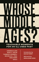  Whose Middle Ages?