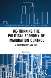  Re-thinking the Political Economy of Immigration Control