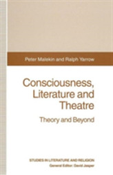  Consciousness, Literature and Theatre