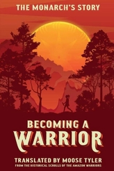  Becoming a Warrior