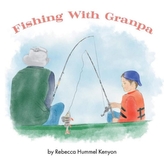  Fishing With Granpa