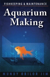  Aquarium Making