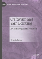  Craftivism and Yarn Bombing