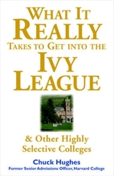  What It Really Takes to Get Into Ivy League and Other Highly Selective Colleges