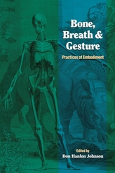  Bone, Breath And Gesture