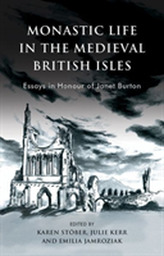  Monastic Life in the Medieval British Isles