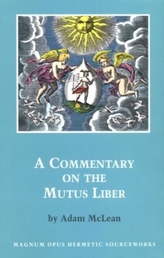  Commentary on the Mutus Liber