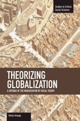 Theorizing Globalization: A Critique Of The Mediaization Of Social Theory