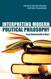  Interpreting Modern Political Philosophy