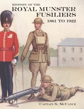  History of the Royal Munster Fusiliers from 1861 to 1922
