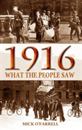  1916 - What the People Saw