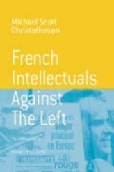  French Intellectuals Against the Left